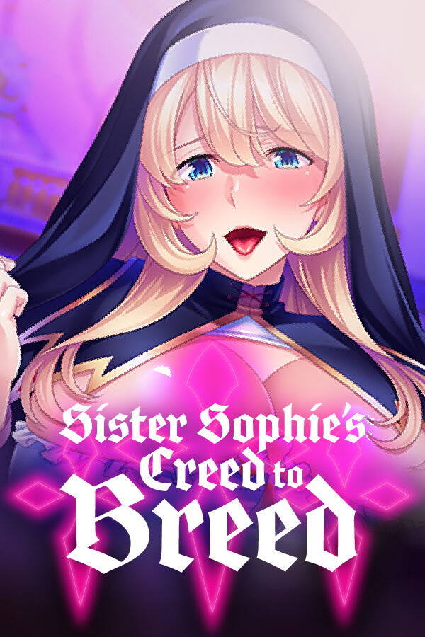 Sister Sophie's Creed to Breed