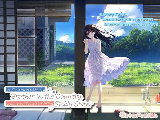 A Sex-obsessed Older Brother in the Country, and his Traditional, Sickly Little Sister