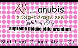 Ra and Anubis Ancient Dream Dad Dating Sim Supreme Deluxe Elite Premium