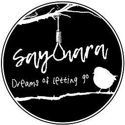 Sayonara: Dreams of Letting Go