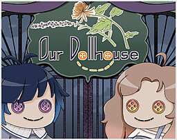 Our Dollhouse