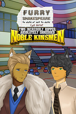 Furry Shakespeare: Two Incredibly Ripped, Absolutely Shredded Noble Kinsmen