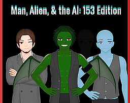 Man, Alien & the AI: 153 Edition