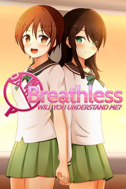 Breathless: Will You Understand Me?