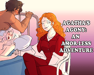 Agatha's Agony: An Amor-less Adventure