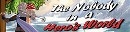 The Nobody in a Hero's World