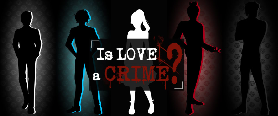 is Love a Crime?