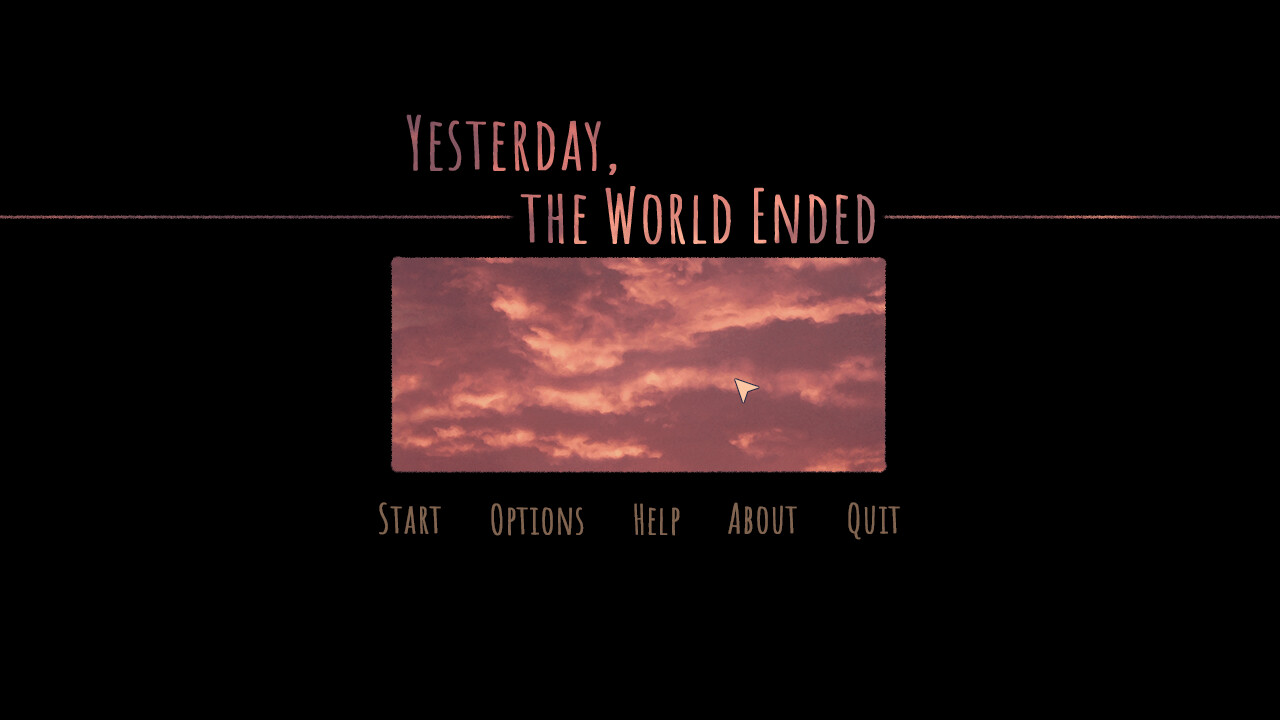 Yesterday, the World Ended