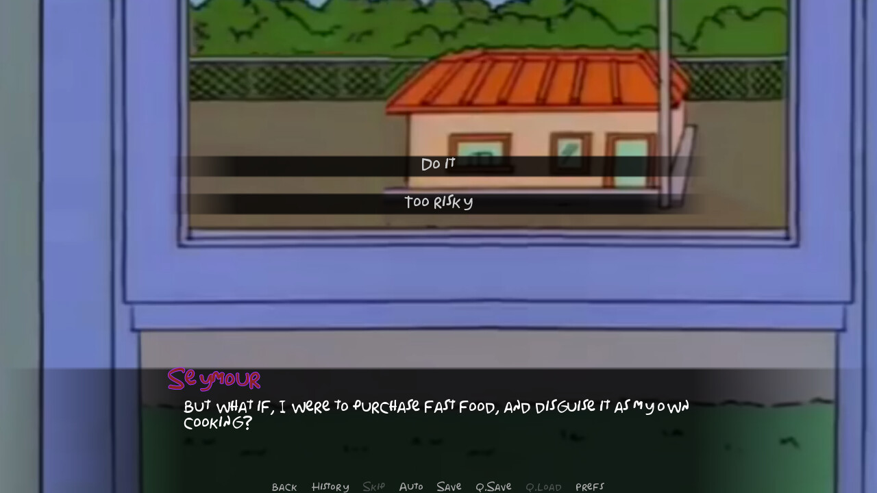 Steamed Hams but it's a crap visual novel