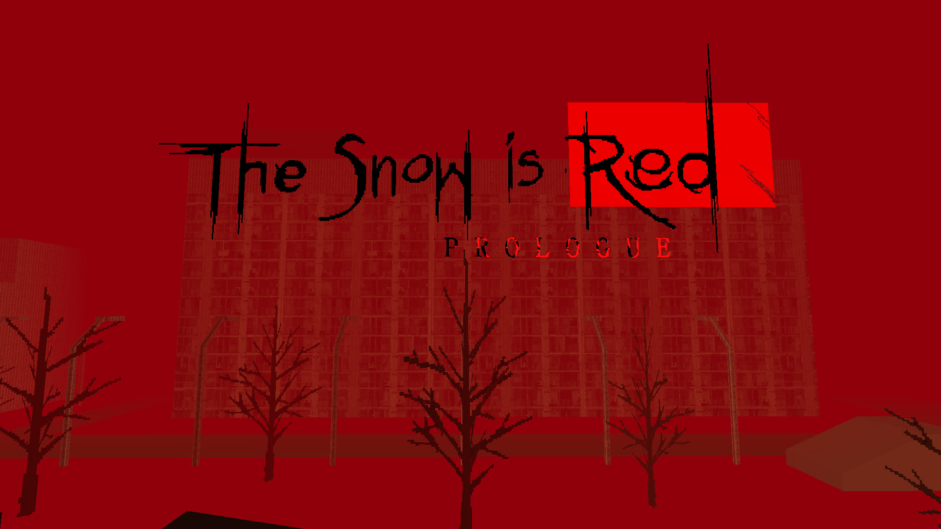 The Snow is Red : Prologue