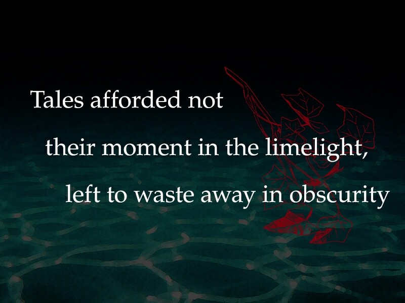 자아내어지지도 않고, 각광도 받지 못한 채, 그저 멸망해가는 이야기에게